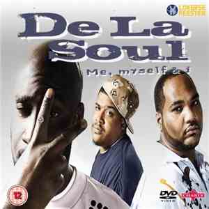 De La Soul - Me, Myself & I album