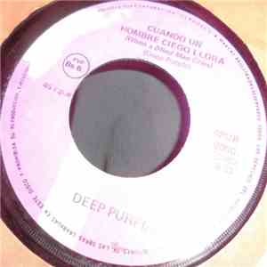 Deep Purple - When A Blind Man Cries = Cuando Un Hombre Ciego Llora album