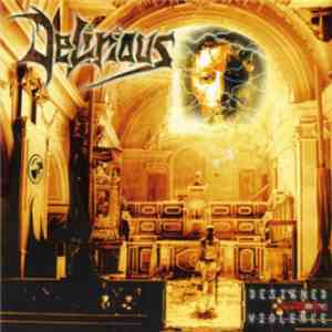 Delirious  - Designed By Violence album