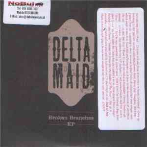 Delta Maid - Broken Branches EP album