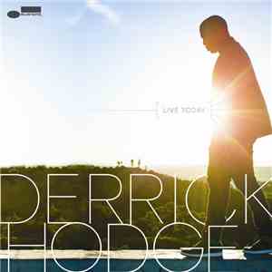 Derrick Hodge - Live Today album