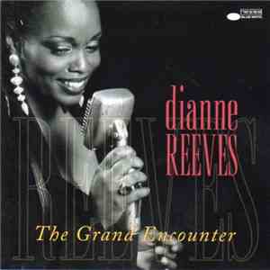 Dianne Reeves - The Grand Encounter album