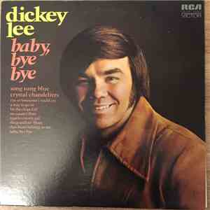 Dickey Lee - Baby, Bye Bye album