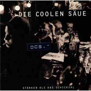 Die Coolen Säue - Stärker Als Das Schicksal album