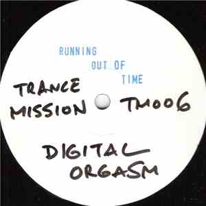 Digital Orgasm - Running Out Of Time album