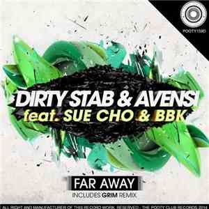 Dirty Stab & Avensi feat. Sue Cho & BBK  - Far Away album
