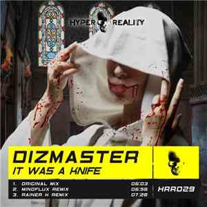 Dizmaster - It Was A Knife album