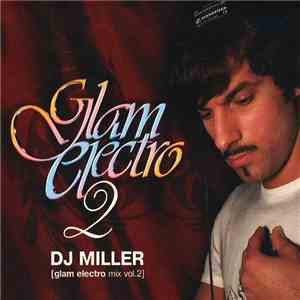 DJ Miller - Glam Electro Mix Vol.2 album
