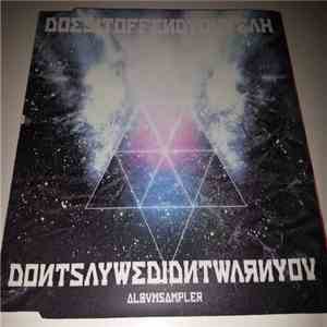 Does It Offend You, Yeah? - Don’t Say We Didn’t Warn You (Album Sampler) album