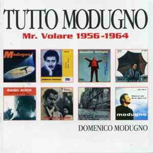 Domenico Modugno - Tutto Modugno. Mr. Volare 1956-1964 album