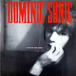 Dominic Sonic - Cold Tears album