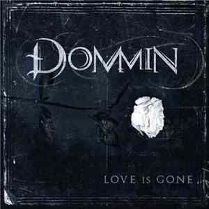 Dommin - Love Is Gone album