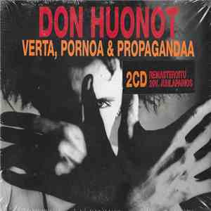 Don Huonot - Verta, Pornoa Ja Propagandaa album