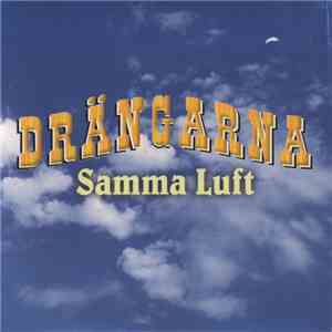 Drängarna - Samma Luft album