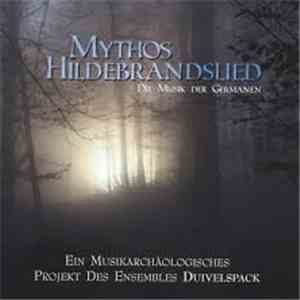 Duivelspack - Mythos Hildebrandslied (Die Musik der Germanen) album