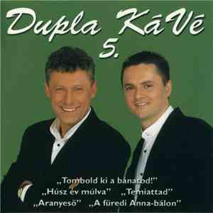 Dupla Kávé - 5. album