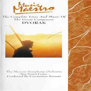 Dvorak, The Moscow Symphony Orchestra - Constantine Krimets - The Complete Lives And Music Of The Great Composers Dvorak album