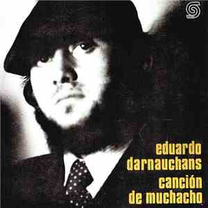 Eduardo Darnauchans - Canción De Muchacho album