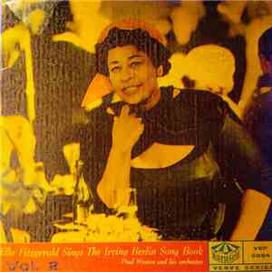 Ella Fitzgerald, Paul Weston And His Orchestra - Ella Fitzgerald Sings The Irving Berlin Song Book album