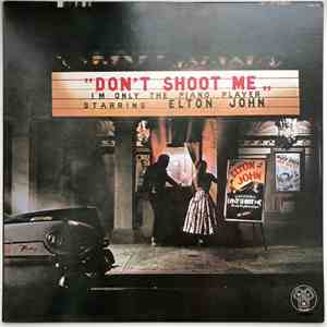 Elton John - Don’t Shoot Me I’m Only the Piano Player album