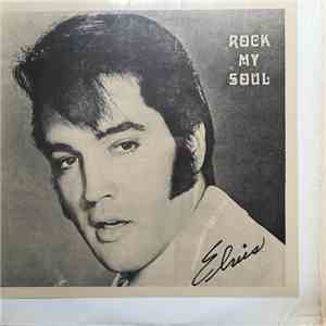 Elvis Presley - Rock My Soul album