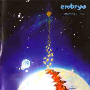 Embryo  - Bremen 1971 album