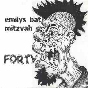 Emilys Bat Mitzvah, Forty  - Day Of The Rope / I Wanna Be In A Band album