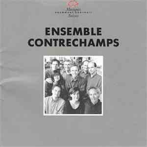 Ensemble Contrechamps - Ensemble Contrechamps album