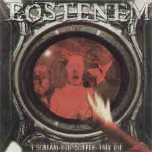 Eostenem - I Scream You Suffer They Die album