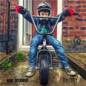 Epic Problem / Holiday  - Epic Problem / Holiday album