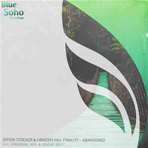 Eryon Stocker & HamzeH Pres. Finality - Abandoned album