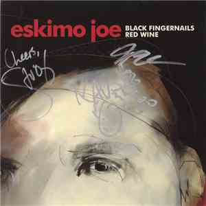 Eskimo Joe - Black Fingernails, Red Wine album