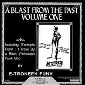 E-Troneek Funk - A Blast From The Past album