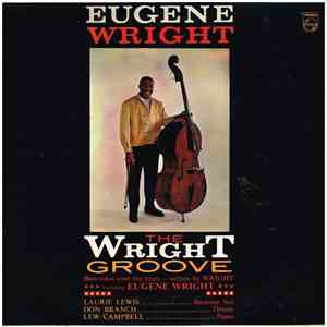 Eugene Wright - The Wright Groove album