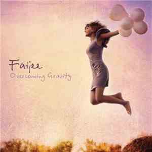 Faijee - Overcoming Gravity album