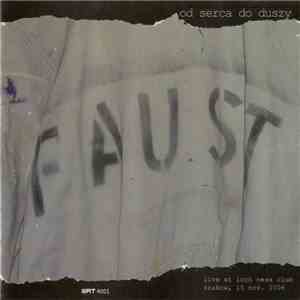 Faust  - Od Serca Do Duszy album