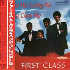 First Class  - Love Me, Lucky Me, First Class Me album