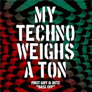 First Gift & Betz - Bass Off album