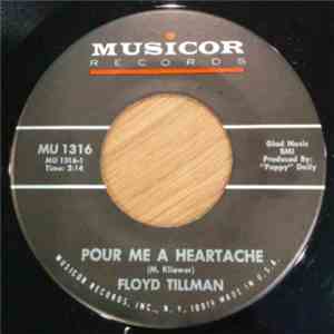 Floyd Tillman - Pour Me A Heartache / Because You're Gone album