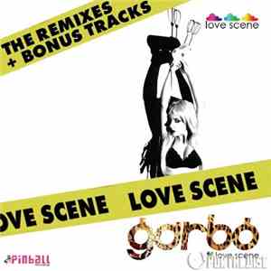 Garbo  - Love Scene (Remixes + Bonus) album
