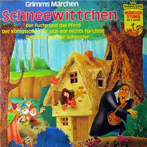 Gebrüder Grimm - Grimms Märchen: Schneewittchen album
