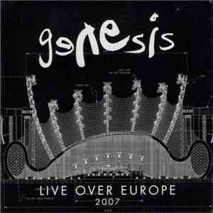 Genesis - Live Over Europe 2007 album