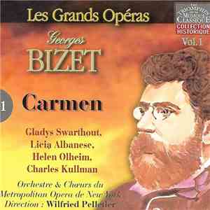 Georges Bizet, Gladys Swarthout, Licia Albanese, Helen Olheim, Charles Kullman, Orchestre & Choeurs Du Metropolitan Opera De New York Direction: Wilfried Pelletier - Carmen album