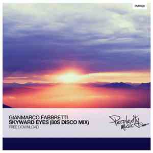 Gianmarco Fabbretti - Skyward Eyes (80s Disco Mix) album