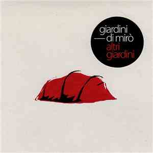 Giardini Di Mirò - Altri Giardini album