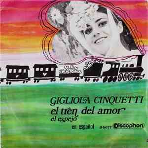 Gigliola Cinquetti - El Tren Del Amor / El Espejo (En Español) album