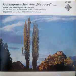 Giuseppe Verdi, Conradin Kreutzer, Carl Maria von Weber, Orchester Der Städt. Oper, Berlin, Hansgeorg Otto - Gefangenenchor Aus "Nabucco" album