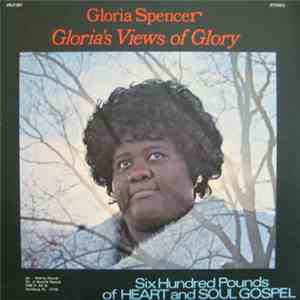Gloria Spencer - Gloria's Views Of Glory album