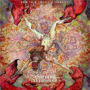 Gnaw Their Tongues & Crowhurst - Burning Ad Infinitum: A Collaboration album