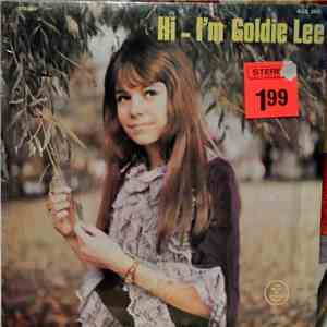 Goldie Lee - Hi - I'm Goldie Lee album